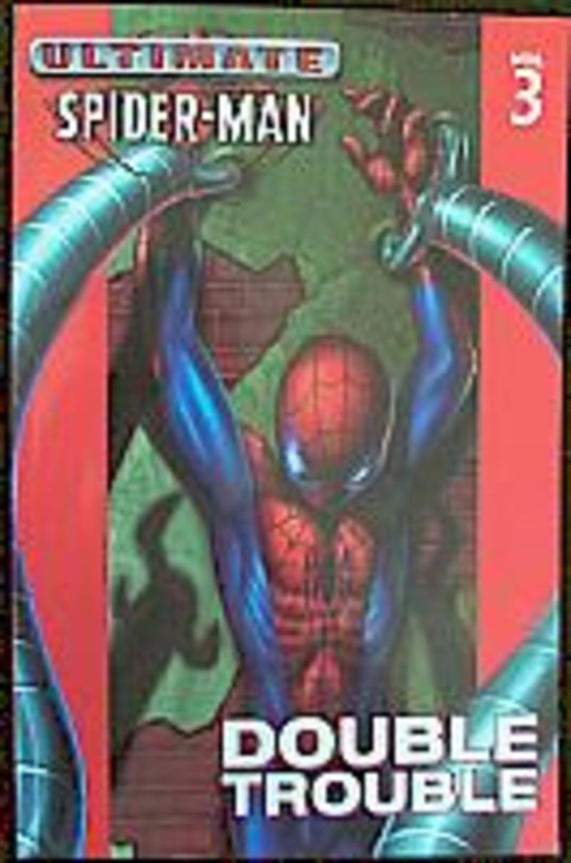Ultimate Spiderman Vol 3 TPB - Double Trouble