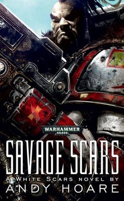 Buy Savage Scars Novel (40K) in AU New Zealand.