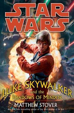 Buy Star War: Luke Skywalker and the Shadows of Mindor  Pb Novel in AU New Zealand.