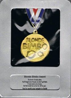 Buy Blonde Bimbo Award Medal in AU New Zealand.
