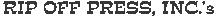 Rip Off Press Logo