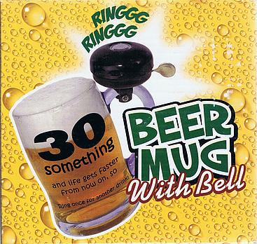 Buy Happy 30 Something Beer Mug with Bell in New Zealand. 