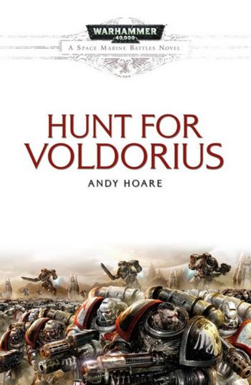 Hunt for Voldorius Novel (40K)