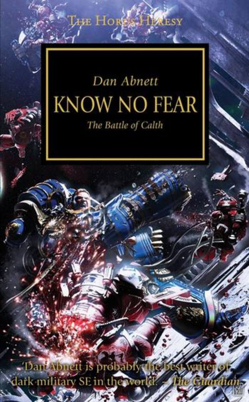 Horus Heresy Book 19: Know No Fear Novel (40K)