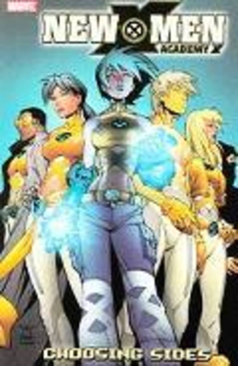 New X-Men - Academy X Vol. 1: Choosing Sides  TPB