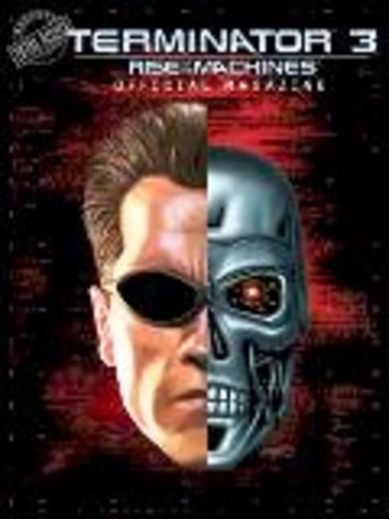 Terminator 3 Official Magazine Issue #1 Rise of the Machines