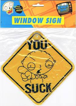Buy Family Guy Stewie Window Sign - You Suck in AU New Zealand.