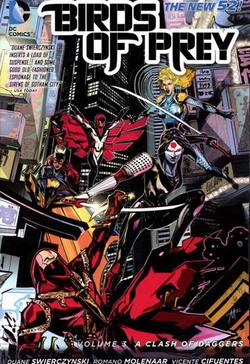 Buy BIRDS OF PREY VOL 03 CLASH OF DAGGERS TP (N52) in AU New Zealand.